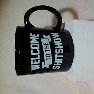 Welcome To Shit Show Coffee Mug